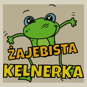 Żajebista kelnerka - Torba Na Zakupy Natural