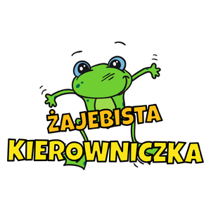 Żajebista kierowniczka - Kubek Biały