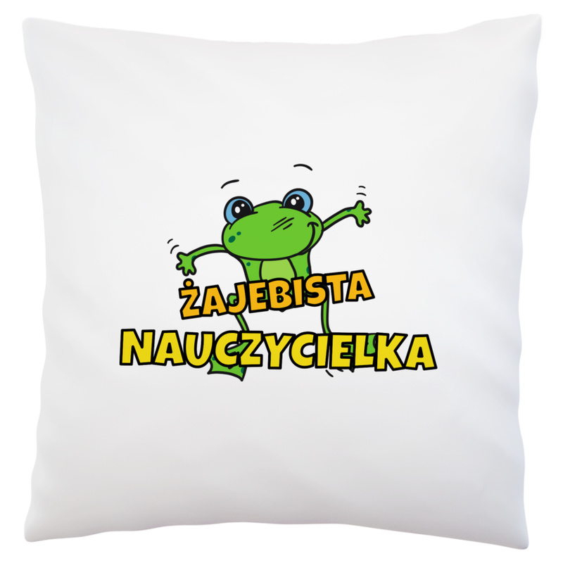 Żajebista nauczycielka - Poduszka Biała