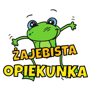 Żajebista opiekunka - Kubek Biały