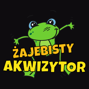 Żajebisty Akwizytor - Męska Koszulka Czarna