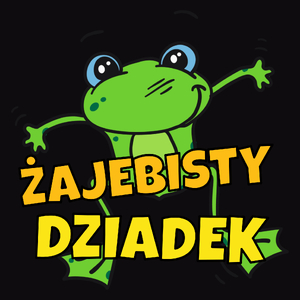Żajebisty Dziadek - Męska Bluza Czarna