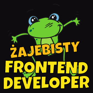 Żajebisty Frontend Developer - Męska Koszulka Czarna