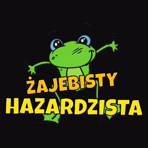 Żajebisty Hazardzista - Męska Koszulka Czarna