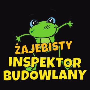 Żajebisty Inspektor Budowlany - Męska Koszulka Czarna