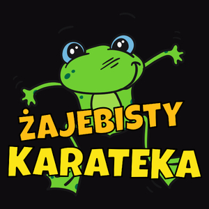 Żajebisty Karateka - Męska Koszulka Czarna