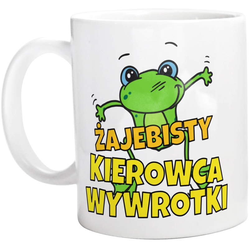 Żajebisty Kierowca Wywrotki - Kubek Biały