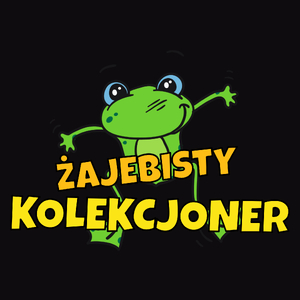 Żajebisty Kolekcjoner - Męska Koszulka Czarna