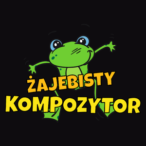 Żajebisty Kompozytor - Męska Koszulka Czarna