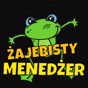 Żajebisty Menedżer - Męska Koszulka Czarna