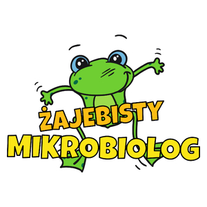 Żajebisty Mikrobiolog - Kubek Biały