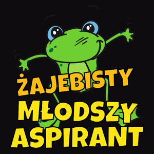 Żajebisty Młodszy Aspirant - Męska Koszulka Czarna