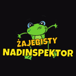 Żajebisty Nadinspektor - Męska Koszulka Czarna