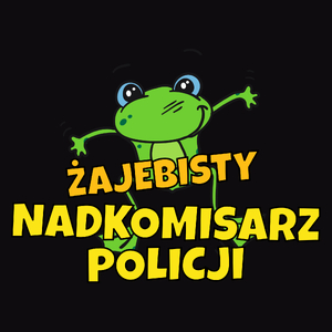 Żajebisty Nadkomisarz Policji - Męska Koszulka Czarna