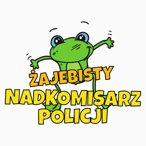 Żajebisty Nadkomisarz Policji - Poduszka Biała