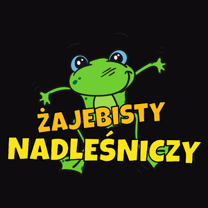 Żajebisty Nadleśniczy - Męska Bluza Czarna