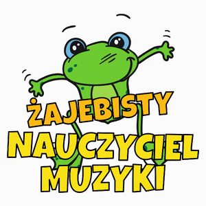 Żajebisty Nauczyciel Muzyki - Poduszka Biała