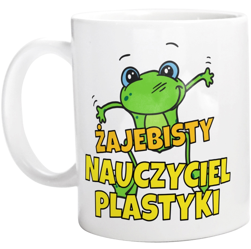 Żajebisty Nauczyciel Plastyki - Kubek Biały