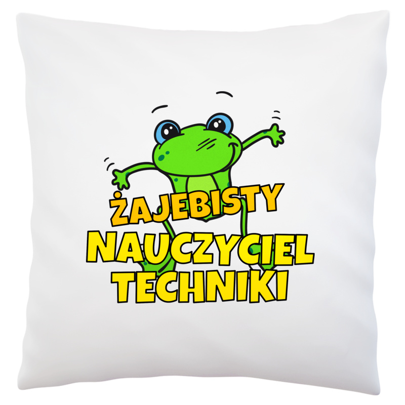 Żajebisty Nauczyciel Techniki - Poduszka Biała