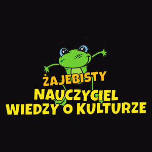 Żajebisty Nauczyciel Wiedzy O Kulturze - Męska Koszulka Czarna