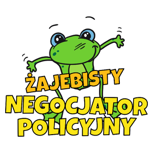 Żajebisty Negocjator Policyjny - Kubek Biały