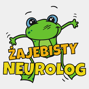 Żajebisty Neurolog - Męska Koszulka Biała