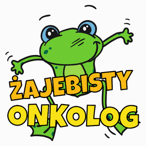 Żajebisty Onkolog - Poduszka Biała