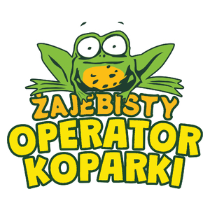 Żajebisty Operator Koparki - Kubek Biały