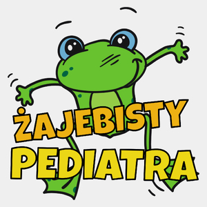 Żajebisty Pediatra - Męska Koszulka Biała