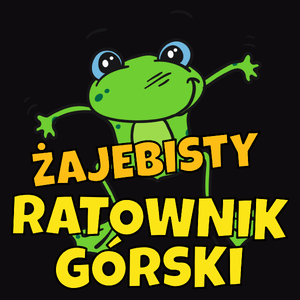 Żajebisty Ratownik Górski - Męska Koszulka Czarna