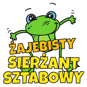 Żajebisty Sierżant Sztabowy - Kubek Biały