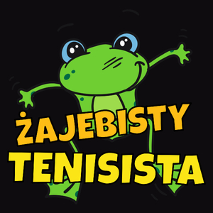 Żajebisty Tenisista - Męska Koszulka Czarna