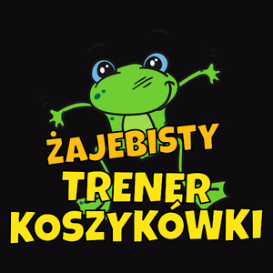 Żajebisty Trener Koszykówki - Męska Koszulka Czarna