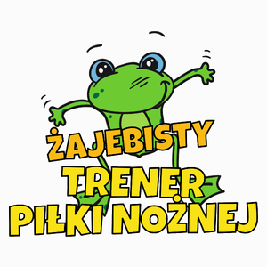 Żajebisty Trener Piłki Nożnej - Poduszka Biała