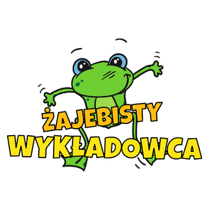 Żajebisty Wykładowca - Kubek Biały