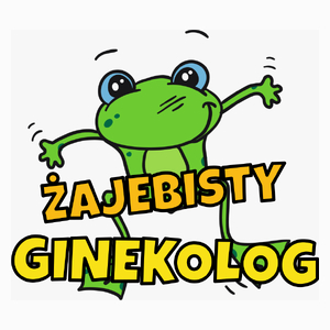 Żajebisty ginekolog - Poduszka Biała