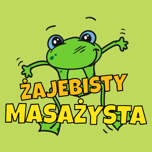 Żajebisty masażysta - Męska Koszulka Jasno Zielona