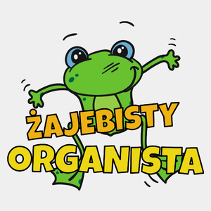 Żajebisty organista - Męska Koszulka Biała