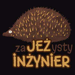 Zajeżysty Inżynier Jeż Super - Męska Koszulka Czarna