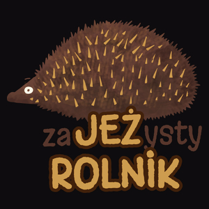 Zajeżysty Rolnik Jeż Super - Męska Koszulka Czarna