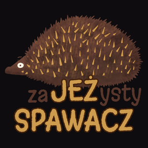 Zajeżysty Spawacz Jeż Super - Męska Bluza Czarna