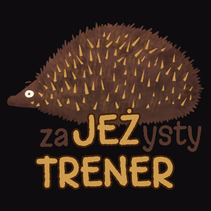 Zajeżysty Trener Jeż Super - Męska Bluza Czarna