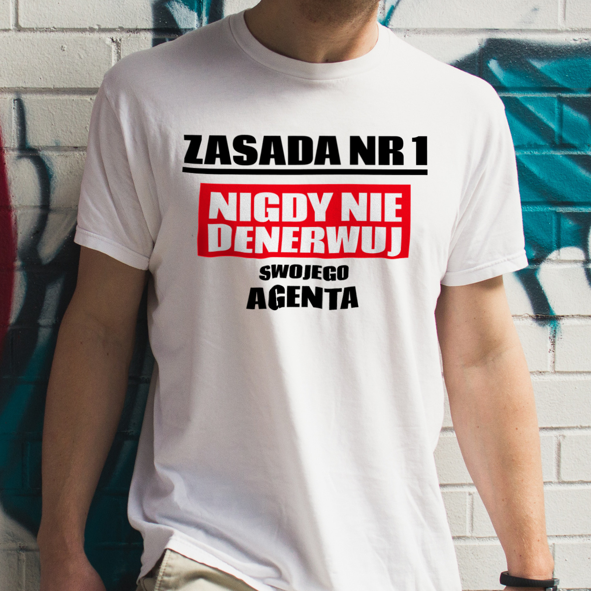 Zasada Nr 1 - Nigdy Nie Denerwuj Swojego Agenta Celnego - Męska Koszulka Biała