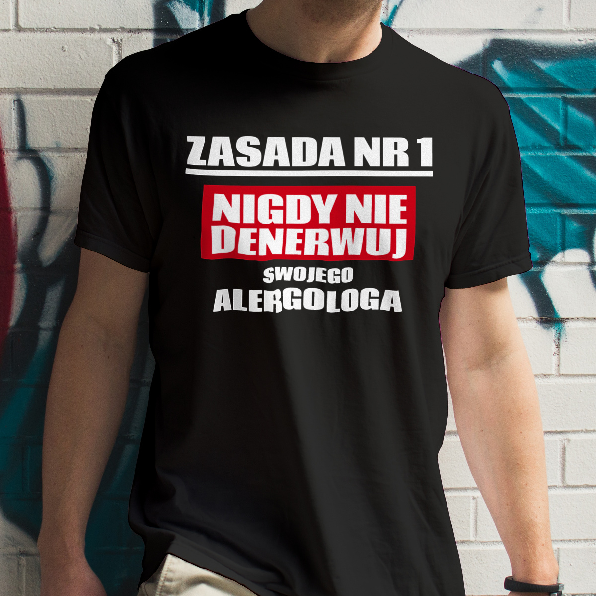 Zasada Nr 1 - Nigdy Nie Denerwuj Swojego Alergologa - Męska Koszulka Czarna