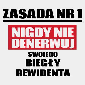 Zasada Nr 1 - Nigdy Nie Denerwuj Swojego Biegły Rewidenta - Męska Koszulka Biała