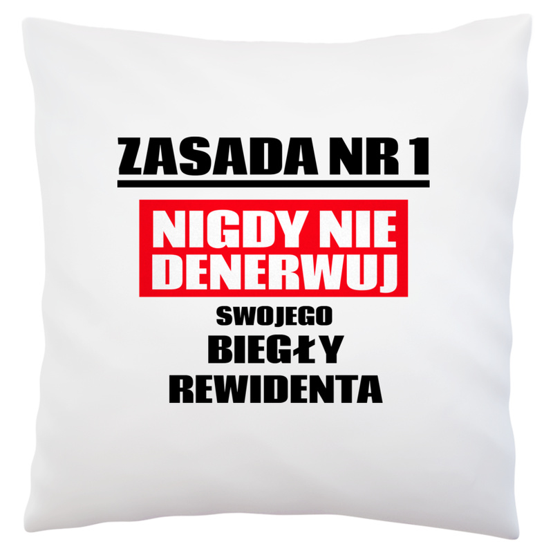 Zasada Nr 1 - Nigdy Nie Denerwuj Swojego Biegły Rewidenta - Poduszka Biała