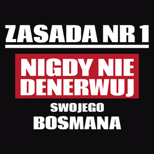 Zasada Nr 1 - Nigdy Nie Denerwuj Swojego Bosmana - Męska Koszulka Czarna