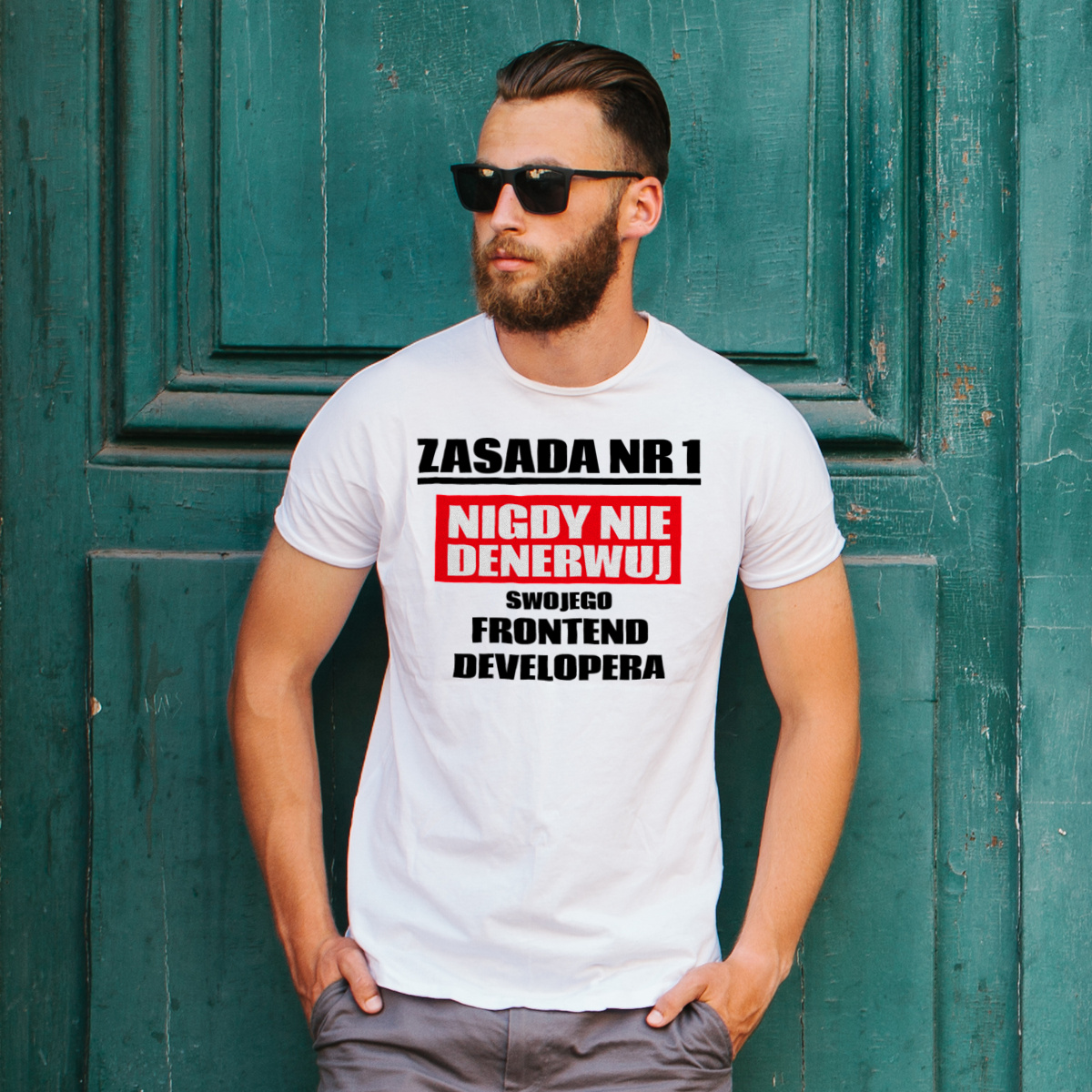 Zasada Nr 1 - Nigdy Nie Denerwuj Swojego Frontend Developera - Męska Koszulka Biała