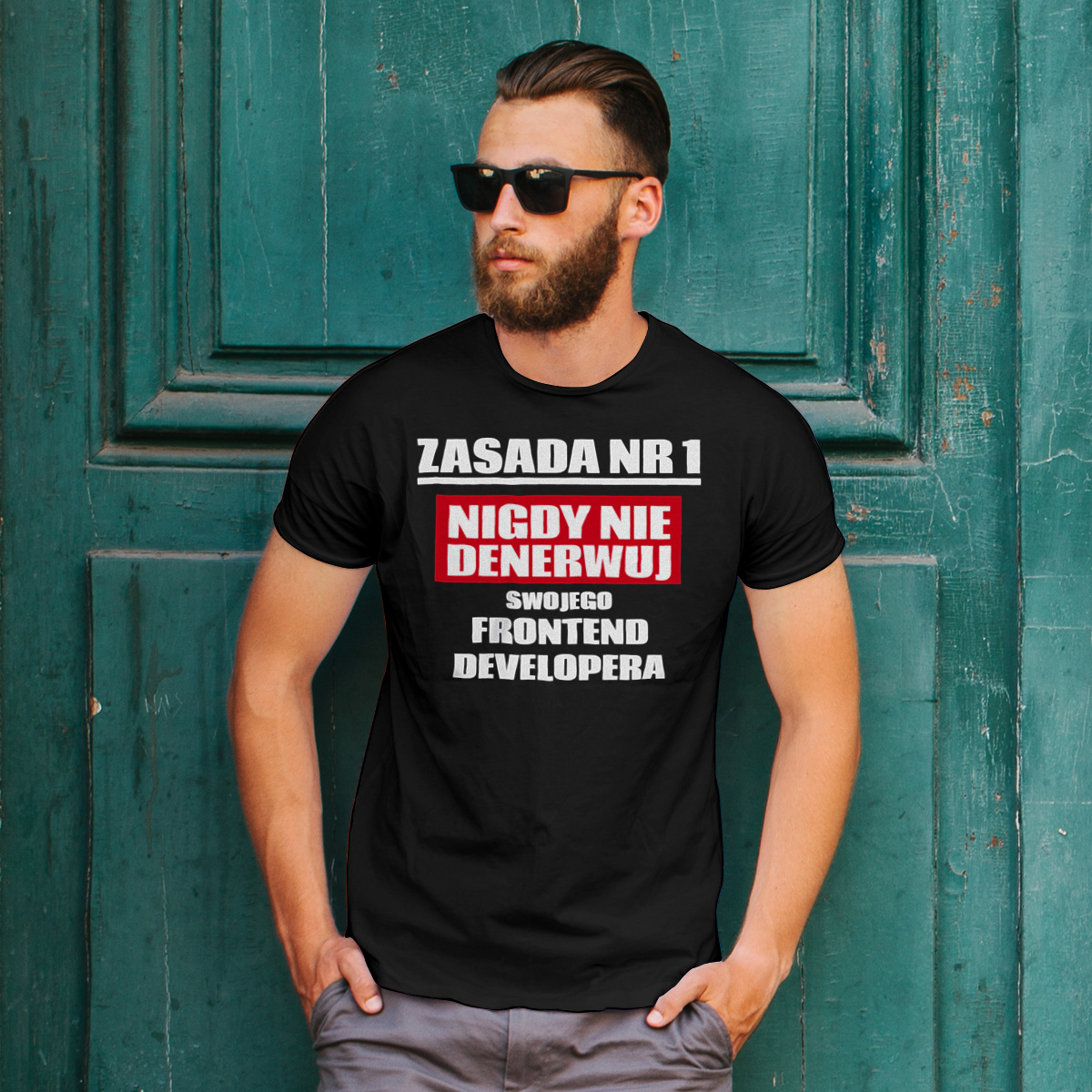 Zasada Nr 1 - Nigdy Nie Denerwuj Swojego Frontend Developera - Męska Koszulka Czarna