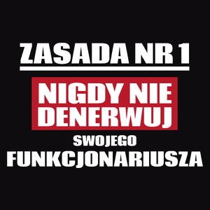 Zasada Nr 1 - Nigdy Nie Denerwuj Swojego Funkcjonariusza - Męska Koszulka Czarna